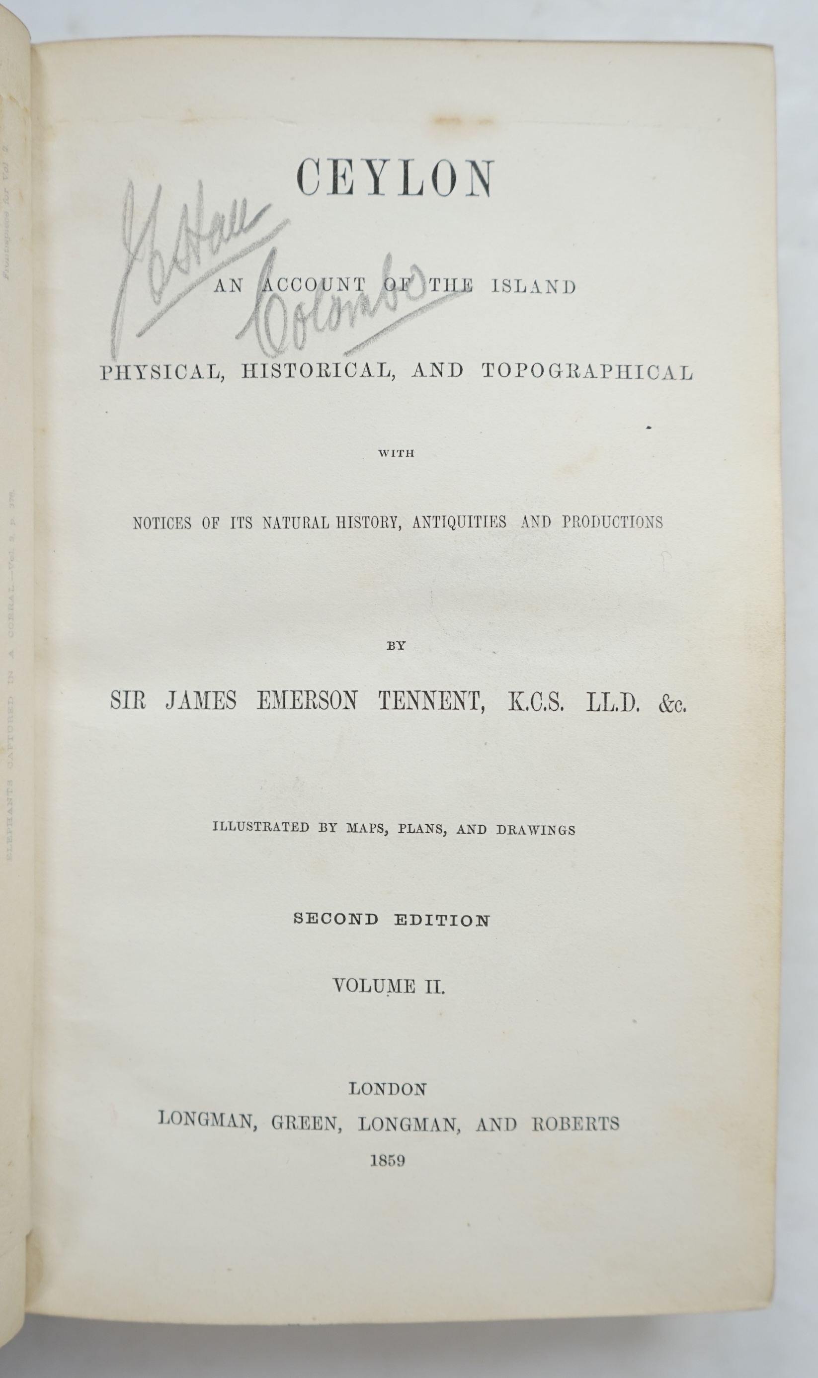 Tennent, Sir James Emerson - Ceylon. An Account of the Island Physical, Historical and Topographical, with Notices of its Natural History, Antiquities and Productions. 2 vols., 2nd edition